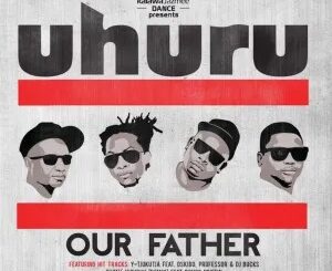 Uhuru – Our Father (Album 2013)