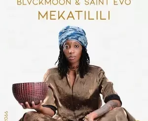 BlvckMoon & Saint Evo – Mekatilili