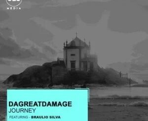 DaGreatDamage – Journey ft. Braulio Silva