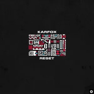 KARFOX – Reset (Original Mix)