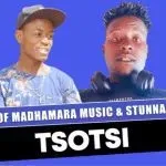 King Of Madhamara Music – Tsotsi ft Stunna Maan
