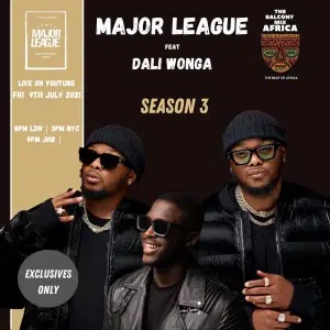 Major League Djz – Amapiano Balcony Mix Africa Live with Daliwonga S3 EP4