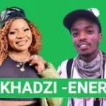 Makhadzi – Energy ft Mr Six 21 DJ Dance