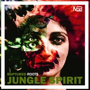 Raptured Roots – Jungle Spirit (Original Mix)