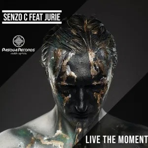 Senzo C & Jurie – Live The Moment
