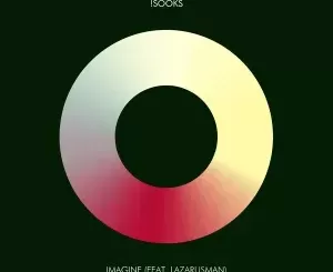 !Sooks – Imagine (Remixes EP) (feat. Lazarusman)