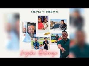 Stev’la – Ngeke Balunge (ft. Freddy K)