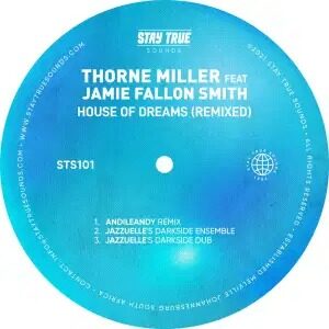 Thorne Miller – House Of Dreams (AndileAndy Remix)