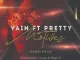 Vain feat. Pretty – Motives (Remix Pack)