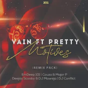 Vain feat. Pretty – Motives (Remix Pack)