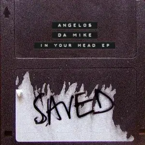 Angelos & Da Mike – In Your Head EP