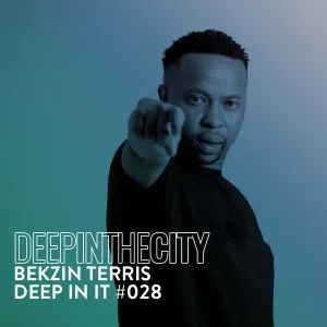 Bekzin Terris – Deep In It 028 (Deep In The City)