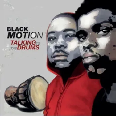 Black Motion – Talking To The Drums