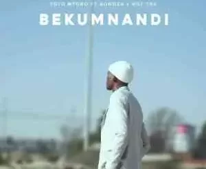 Bongza & Toto Mtobo – Bekumnandi ft. Hot Tee