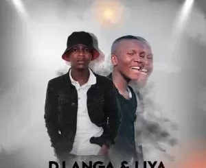 DJ Anga & Liya – Mpehle Yinton Ngxak Yakho