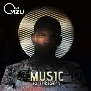 DJ Mzu – Music Is Therapy