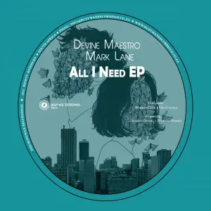 Devine Maestro & Mark Lane – All I Need