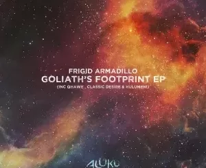 Frigid Armadillo – Goliath’s Footprint