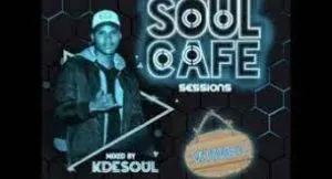 KdeSoul – Soul Cafe Sessions Vol. 4 (100% Prod. Mix)