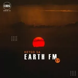 Ketso SA – Earth FM
