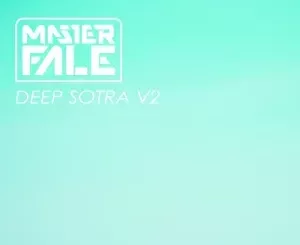 Master Fale – Deep Sotra Vol.2