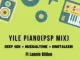 Muziqal Tone, Deep Sen & KingTalkzin – Yile Piano ft. Lannie Billion