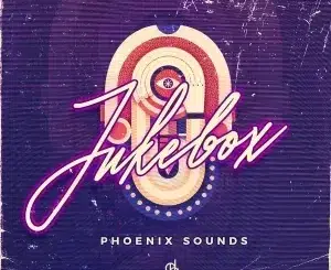 Phoenix Sounds – Jukebox