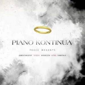 Qwesta Kufet, Eeque, Boibizza & Sanzalo – Piano Kontinua (peace Magnet) [Mp3]