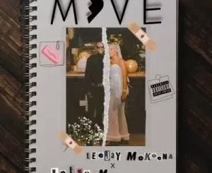 Teejay Mokoena – Move ft Letso.M