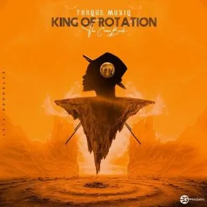 TorQue MuziQ – King of Rotation (The Comeback)
