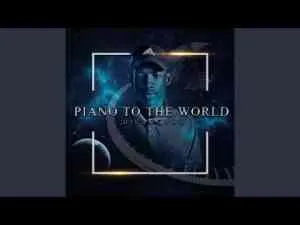 Villosoul – Piano To The World