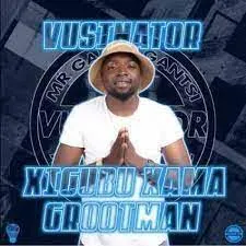 Vusinator – Xigubu Xama Grootman (Official Audio)