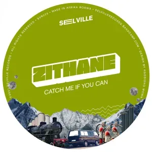 Zithane – Catch Me If You Can