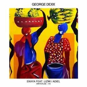 George Dexx & Lizwi – Ekaya (Original Mix)
