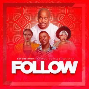 Beyond Music, Aymos, Boohle & Jessica LM – Follow