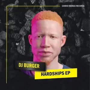 Dj Burger – Hardships