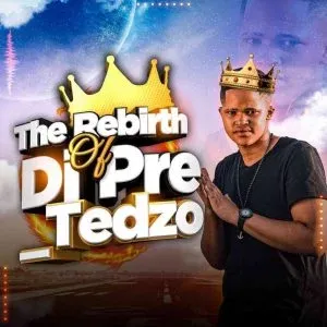 Dj Pre_Tedzo – The Rebirth of Dj Pre_Tedzo