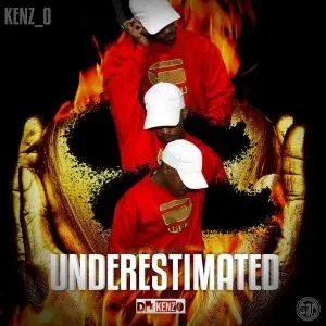 Kenz O – Underestimated