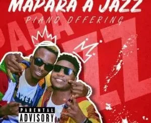 Mapara A Jazz – Shishiliza ft. Bizizi & Kaygee Daking