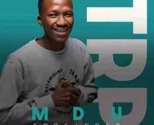 Mdu aka TRP & BONGZA – Hen Drink