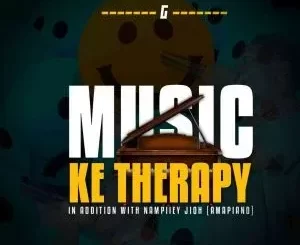 Nampiiey – Music Ke Therapy