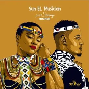 Sun-EL Musician – Higher ft Simmy