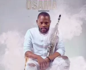 Zakes Bantwini & Kasango – Osama (Sax Remix) ft. Bongane Saxa