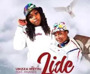 uBizza Wethu – Lide ft Anande