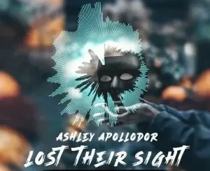 Ashley Apollodor – Lost Their Sight (DJ Tears PLK Special Mix)