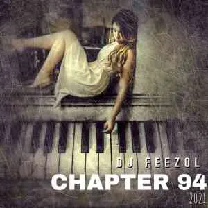DJ FeezoL – Chapter 94 Mix