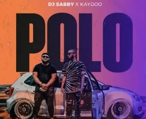 DJ Sabby & Kaydoo – Polo