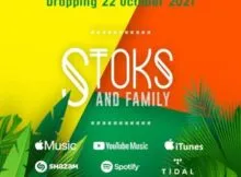 DJ Stoks – Stoks And Family