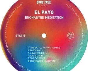 El Payo – Enchanted Meditation