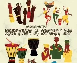 Groove Masters – Rhythm & Spirit